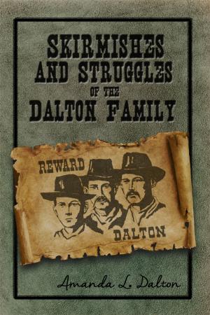 Cover of the book Skirmishes and Struggles of the Dalton Family by Rev. Dr. Antony O. Hobbs, Sr., Ed. D.