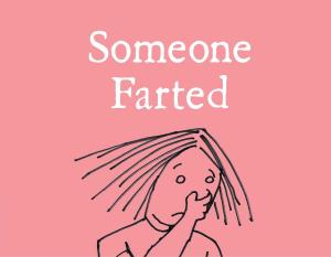 Cover of the book Someone Farted by Siri Hustvedt