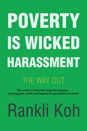 Cover of the book Poverty Is Wicked Harassment by Yaseer Abdullahi
