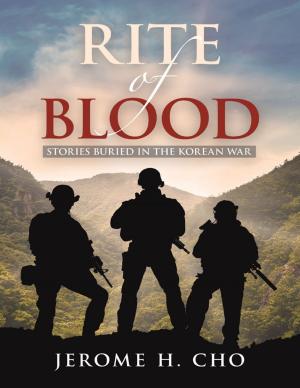 Cover of the book RITE of BLOOD: Stories Buried in the Korean War by Tamia Gore-Felton