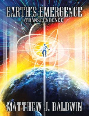 Cover of the book Earth's Emergence: Transcendence by M. D. Morris