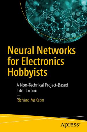 Cover of the book Neural Networks for Electronics Hobbyists by Bruce Harpham