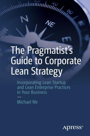 Book cover of The Pragmatist's Guide to Corporate Lean Strategy