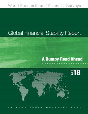 Cover of the book Global Financial Stability Report, April 2018 by A. Wong