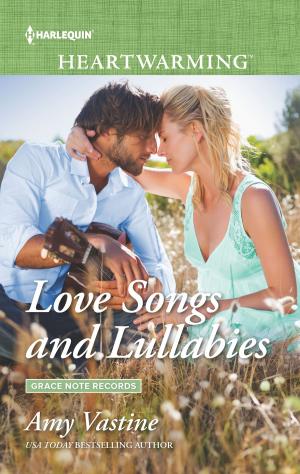 Cover of the book Love Songs and Lullabies by Paula Graves
