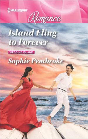 Cover of the book Island Fling to Forever by Sandra Marton