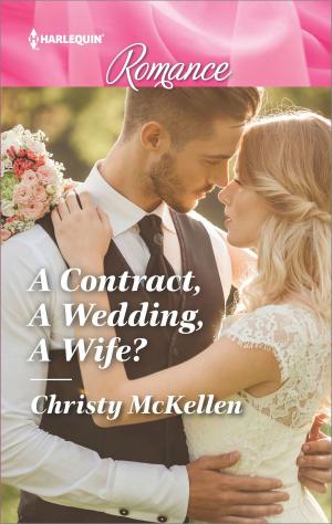 bigCover of the book A Contract, A Wedding, A Wife? by 