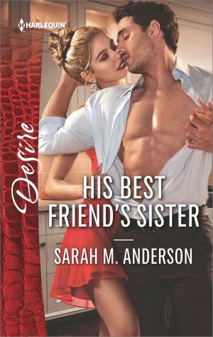 Cover of the book His Best Friend's Sister by Diana Palmer, Cindy Gerard