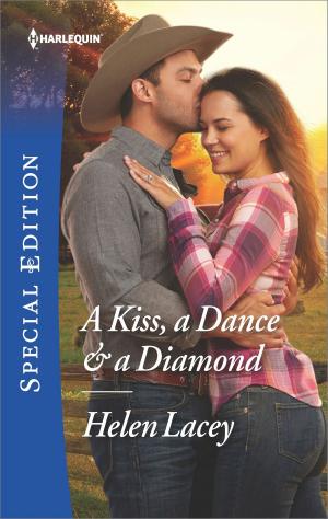 Cover of the book A Kiss, a Dance & a Diamond by Barb Han