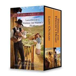 Cover of the book Lady Outlaw & Winning the Widow's Heart by Anne Mather