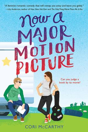 Cover of the book Now a Major Motion Picture by Brette McWhorter Sember