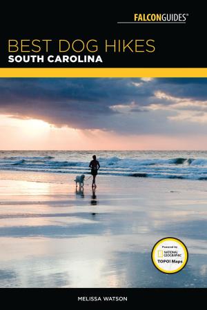 Cover of the book Best Dog Hikes South Carolina by Sarah Garlick