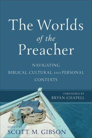 Cover of the book The Worlds of the Preacher by Rolf A. Jacobson, Karl Jacobson