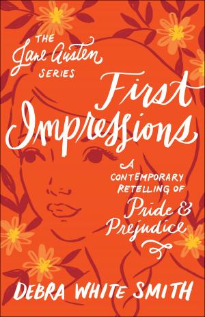 Cover of the book First Impressions (The Jane Austen Series) by Gilbert Morris