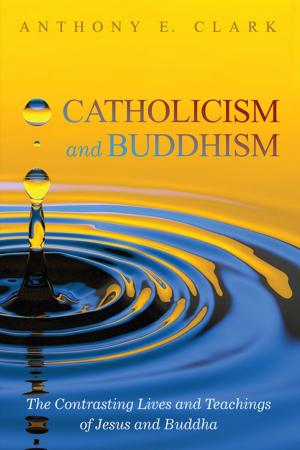 Cover of the book Catholicism and Buddhism by 聖嚴法師