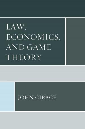 Cover of the book Law, Economics, and Game Theory by John Mukum Mbaku