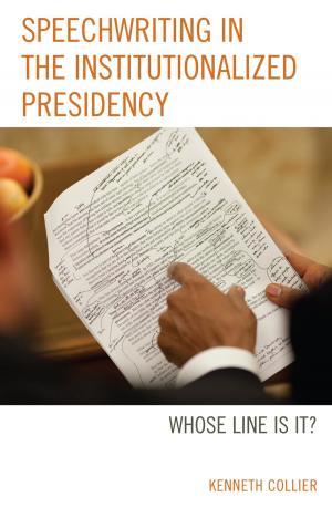 Cover of the book Speechwriting in the Institutionalized Presidency by Theda Wrede