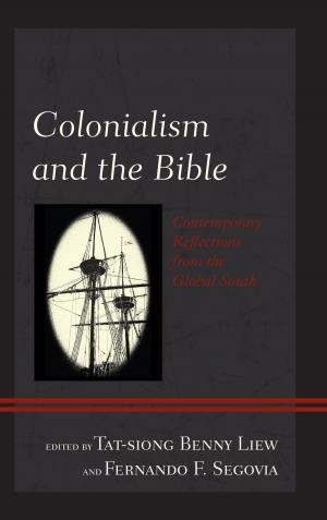 Cover of the book Colonialism and the Bible by Mary Louisa Plummer, Daniel Wight