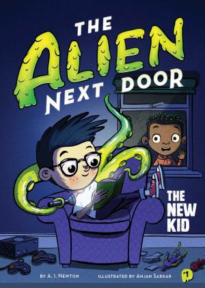 Book cover of The Alien Next Door 1: The New Kid
