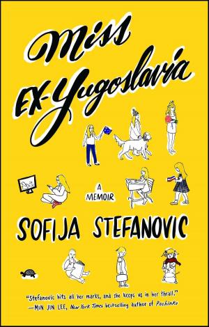 Cover of the book Miss Ex-Yugoslavia by Emma McLaughlin, Nicola Kraus