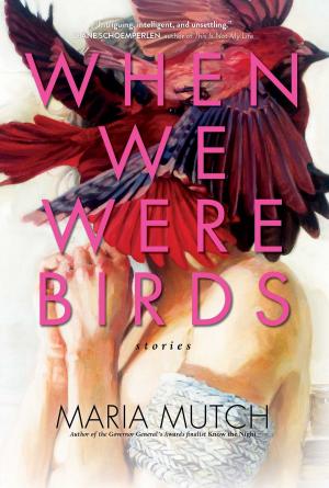 Cover of the book When We Were Birds by Rebekka Wilkinson