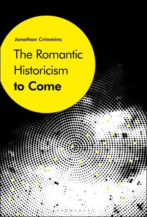 Cover of the book The Romantic Historicism to Come by James Dennis LoRusso
