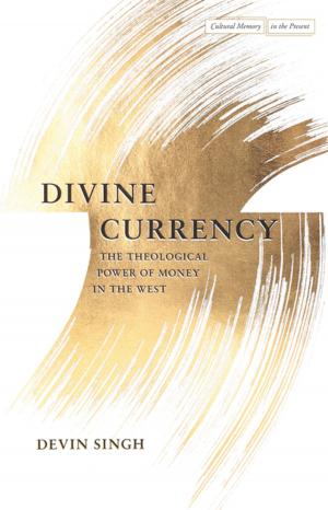 Cover of the book Divine Currency by Oliver Scheiding, Martin Seidl