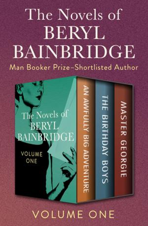 Book cover of The Novels of Beryl Bainbridge Volume One