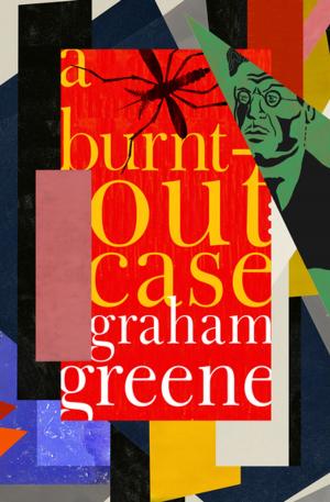 Book cover of A Burnt-Out Case
