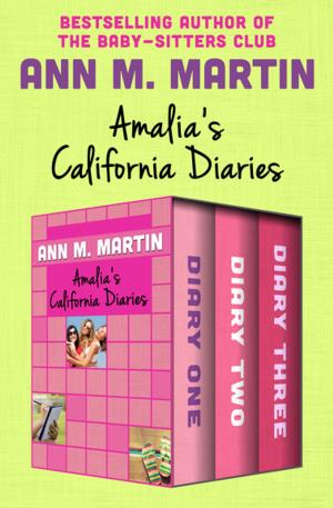 Cover of the book Amalia's California Diaries by Ann M. Martin
