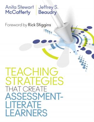 Cover of the book Teaching Strategies That Create Assessment-Literate Learners by Glenn P. Hastedt, Donna L. Lybecker, Dr. Vaughn P. Shannon