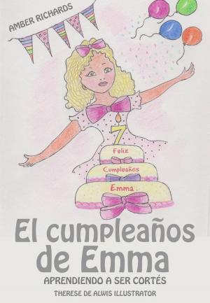 Cover of the book El cumpleaños de Emma: Aprendiendo a ser cortés by Maialen Alonso
