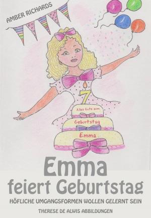 Cover of the book Emma feiert Geburtstag – Höfliche Umgangsformen wollen gelernt sein by Mario Garrido Espinosa