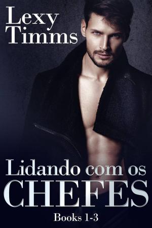 Cover of the book Lidando com os Chefes - Box Set # 1 - 3 by Amanda Mariel