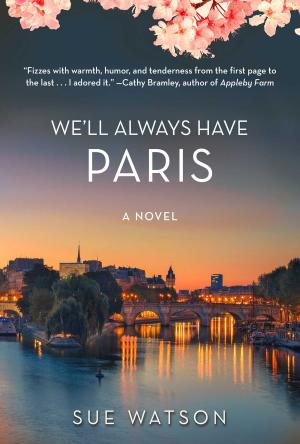 Cover of the book We'll Always Have Paris by Jane Peyton
