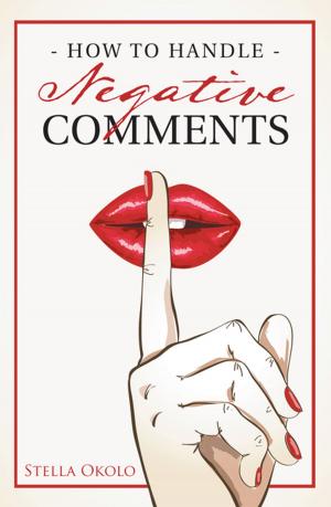 Cover of the book How to Handle Negative Comments by Fred A. Scheeren