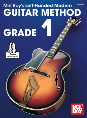 Cover of the book Left-Handed Modern Guitar Method Grade 1 by Mark Nelson