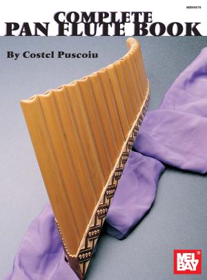 Cover of the book Complete Pan Flute Book by Costel Puscoiu