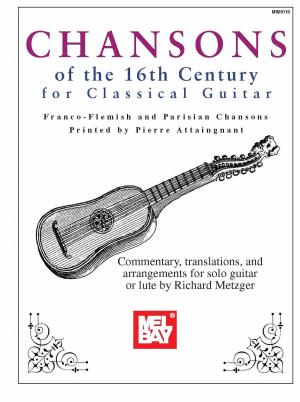 Cover of the book Chansons of the 16th Century for Classical Guitar by Gary Dahl