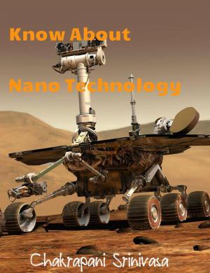 Cover of Know About Nano Technology