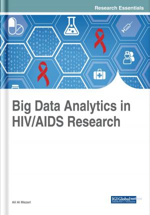 Cover of the book Big Data Analytics in HIV/AIDS Research by Semir Ibrahimović, Lejla Turulja, Nijaz Bajgorić