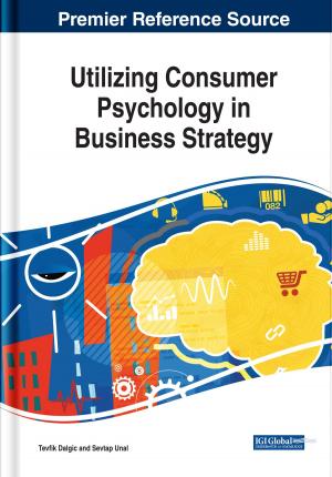 Book cover of Utilizing Consumer Psychology in Business Strategy