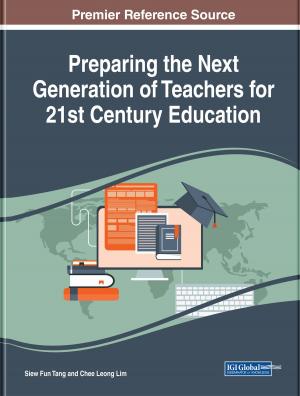 Cover of the book Preparing the Next Generation of Teachers for 21st Century Education by 