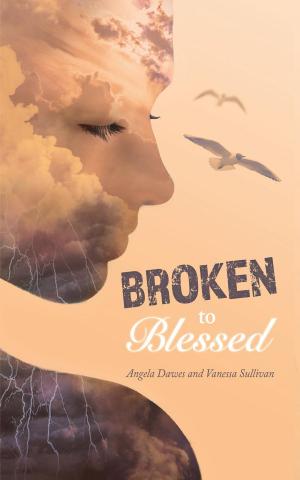 Cover of the book Broken to Blessed by Richard Philp