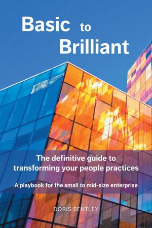 Cover of the book Basic to Brilliant by Robert Loyst