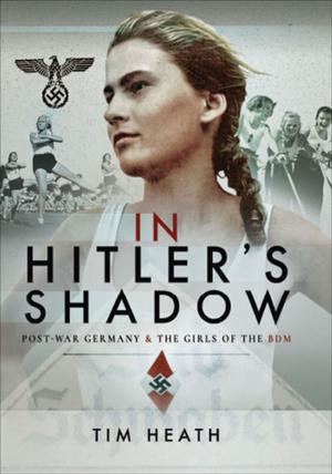 Cover of the book In Hitler's Shadow by Steven Machat