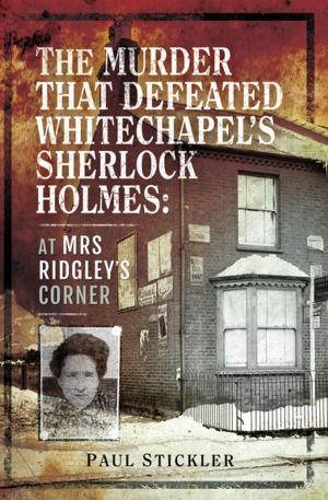 bigCover of the book The Murder That Defeated Whitechapel's Sherlock Holmes by 