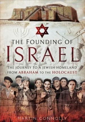 Cover of the book The Founding of Israel by Richard Woodman