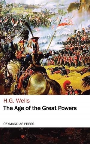 Cover of the book The Age of the Great Powers by S. A. Dunham