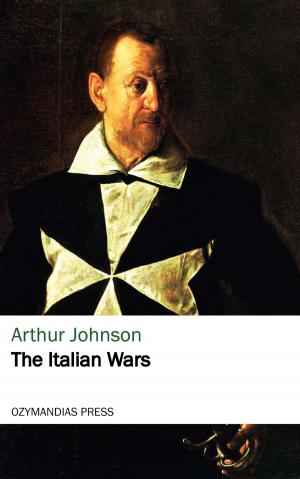 Cover of the book The Italian Wars by Francis Stevenson